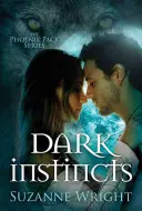Instinctele întunecate - Dark Instincts
