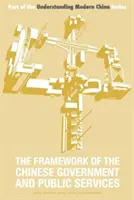 Cadrul guvernului chinez și al serviciilor publice - Framework of the Chinese Government and Public Services