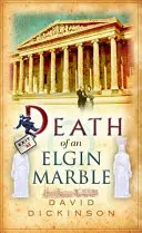 Moartea unei marmure Elgin - Death of an Elgin Marble