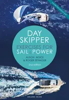 Exerciții de Skipper de zi pentru navigație și putere - Day Skipper Exercises for Sail and Power