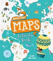 Carte de activități cu hărți uimitoare - Amazing Maps Activity Book