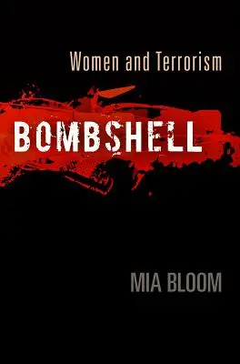 Bombshell: Femeile și terorismul - Bombshell: Women and Terrorism