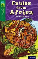 Oxford Reading Tree TreeTops Mituri și legende: Nivelul 12: Fables From Africa - Oxford Reading Tree TreeTops Myths and Legends: Level 12: Fables From Africa