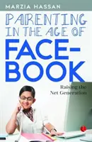 Parenting în era Facebook - Parenting in the Age of Facebook