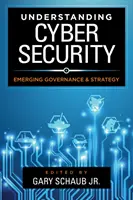 Înțelegerea securității cibernetice: Guvernanță și strategie emergente - Understanding Cybersecurity: Emerging Governance and Strategy