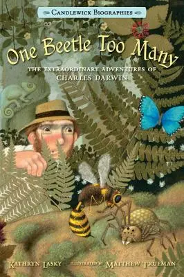 One Beetle Too Many: Aventurile extraordinare ale lui Charles Darwin - One Beetle Too Many: The Extraordinary Adventures of Charles Darwin