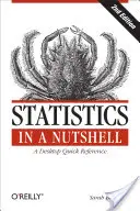 Statistics in a Nutshell: O referință rapidă de birou - Statistics in a Nutshell: A Desktop Quick Reference