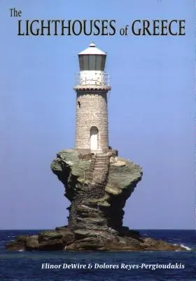 The Lighthouses of Greece (Farurile Greciei) - The Lighthouses of Greece