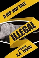 Ilegal: O poveste hip-hop - Illegal: A Hip-hop Tale