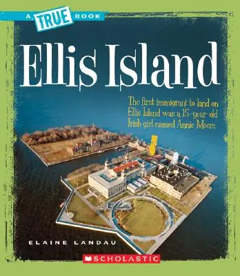 Insula Ellis (o carte adevărată: istorie americană) - Ellis Island (a True Book: American History)
