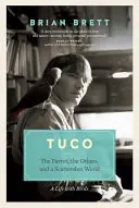 Tuco and the Scattershot World: O viață cu păsări - Tuco and the Scattershot World: A Life with Birds