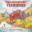 Tractorul Mac lucrează în echipă - Tractor Mac Teamwork