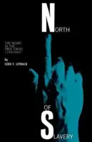 La nord de sclavie: The Negro in the Free States - North of Slavery: The Negro in the Free States