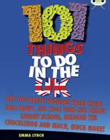 Bug Club Independent Non Fiction Albastru B 101 lucruri de făcut în Marea Britanie - Bug Club Independent Non Fiction Blue B 101 Things to do in the UK