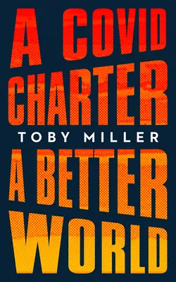 O cartă Covid, o lume mai bună - A Covid Charter, a Better World