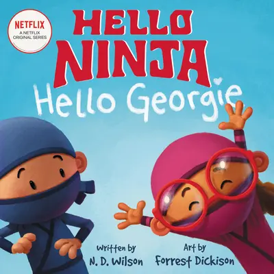 Bună, Ninja. Bună, Georgie. - Hello, Ninja. Hello, Georgie.