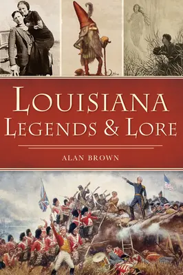 Legende și tradiții din Louisiana - Louisiana Legends and Lore