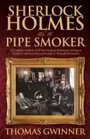Sherlock Holmes ca fumător de pipă - Sherlock Holmes As A Pipe Smoker