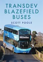 Autobuzele Transdev Blazefield - Transdev Blazefield Buses