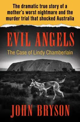 Îngerii răi: Cazul lui Lindy Chamberlain - Evil Angels: The Case of Lindy Chamberlain