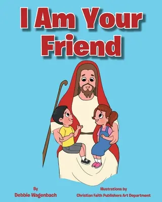 Eu sunt prietenul tău - I Am Your Friend
