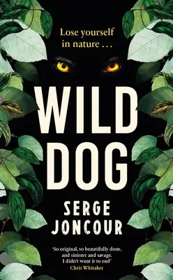 Wild Dog: Thriller psihologic sinistru și sălbatic - Wild Dog: Sinister and Savage Psychological Thriller