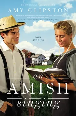 Un cântec Amish: Patru povești - An Amish Singing: Four Stories