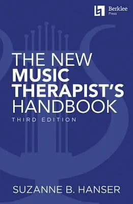 Manualul noului muzicoterapeut - The New Music Therapist's Handbook