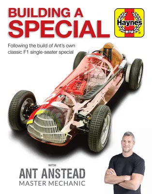 Construirea unei mașini speciale cu Ant Anstead Master Mechanic: Urmărirea construirii mașinii speciale F1 clasice cu un singur loc a lui Ant - Building a Special with Ant Anstead Master Mechanic: Following the Build of Ant's Own Classic F1 Single-Seater Special