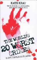 Topul celor mai grave 20 de crime din lume - World's Top Twenty Worst Crimes