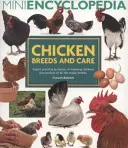 Mini-enciclopedia raselor și îngrijirii găinilor - Mini Encyclopedia of Chicken Breeds and Care