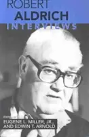 Robert Aldrich: Interviuri - Robert Aldrich: Interviews