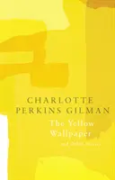 Tapetul galben (Legend Classics) - The Yellow Wallpaper (Legend Classics)