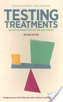 Testarea tratamentelor: O cercetare mai bună pentru o asistență medicală mai bună - Testing Treatments: Better Research for Better Healthcare
