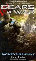 Gears Of War: Rămășița lui Jacinto - Gears Of War: Jacinto's Remnant