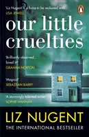 Our Little Cruelties - Un nou suspans psihologic din bestsellerul nr.1 - Our Little Cruelties - A new psychological suspense from the No.1 bestseller