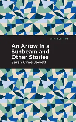 O săgeată într-o rază de soare (An Arrow in a Sunbeam) - An Arrow in a Sunbeam