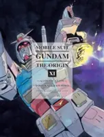 Mobile Suit Gundam: The Origin, Volumul 11: A Cosmic Glow - Mobile Suit Gundam: The Origin, Volume 11: A Cosmic Glow