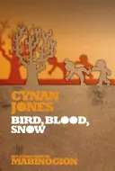 Pasăre, sânge, zăpadă - Bird, Blood, Snow