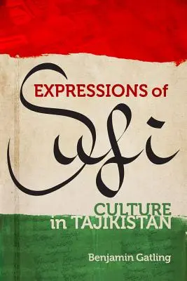 Expresii ale culturii sufi în Tadjikistan - Expressions of Sufi Culture in Tajikistan