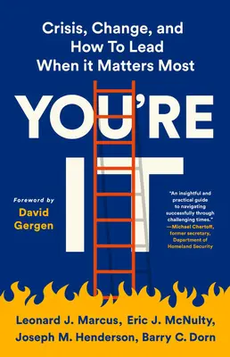 You're It: Criză, schimbare și cum să conduci atunci când contează cel mai mult - You're It: Crisis, Change, and How to Lead When It Matters Most
