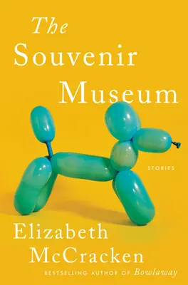 Muzeul suvenirurilor: Povestiri - The Souvenir Museum: Stories