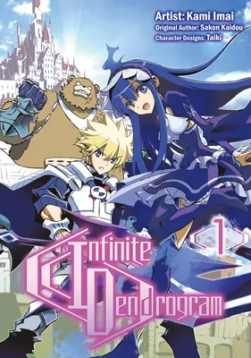 Dendrograma Infinită (Manga): Omnibus 1 - Infinite Dendrogram (Manga): Omnibus 1