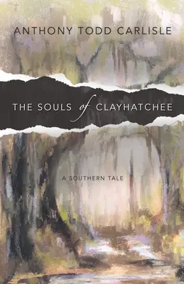 Sufletele din Clayhatchee - The Souls of Clayhatchee