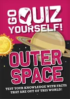 Du-te și testează-te!: Spațiul cosmic - Go Quiz Yourself!: Outer Space