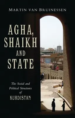 Agha, șeic și stat - Agha, Shaikh and State