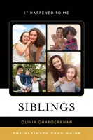 Frați și surori: Ghidul final pentru adolescenți - Siblings: The Ultimate Teen Guide