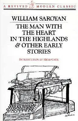 Omul cu inima în Highlands: Și alte povestiri - Man with the Heart in the Highlands: And Other Stories