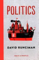 Politica: Idei în profil - Politics: Ideas in Profile