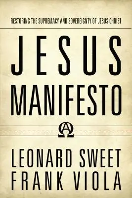 Manifestul lui Iisus: Restaurarea supremației și suveranității lui Iisus Hristos - Jesus Manifesto: Restoring the Supremacy and Sovereignty of Jesus Christ